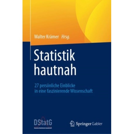 Statistik hautnah: 27 personliche Einblicke in eine faszinierende Wissenschaft