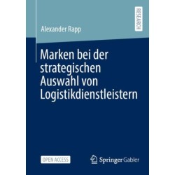 Marken bei der strategischen Auswahl von Logistikdienstleistern