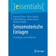 Sensomotorische Einlagen: Grundlagen und Funktionen