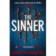 The Sinner: In prison not everyone is guilty . . .