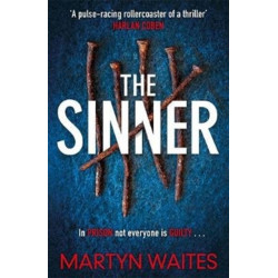 The Sinner: In prison not everyone is guilty . . .