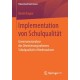 Implementation von Schulqualitat: Governanceanalyse des Orientierungsrahmens Schulqualitat in Niedersachsen
