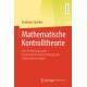 Mathematische Kontrolltheorie: Eine Einfuhrung unter besonderer Berucksichtigung von Optimalsteuerungen