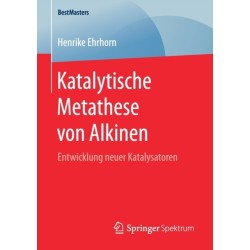 Katalytische Metathese von Alkinen: Entwicklung neuer Katalysatoren
