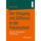 Der Umgang mit Differenz in der Polizeiarbeit: Eine auto-ethnografische Untersuchung