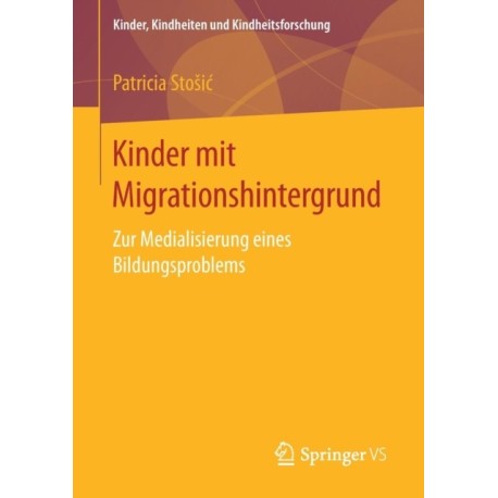 Kinder mit Migrationshintergrund: Zur Medialisierung eines Bildungsproblems