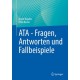 ATA - Fragen, Antworten und Fallbeispiele
