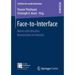 Face-to-Interface: Werte und ethisches Bewusstsein im Internet