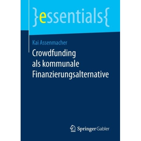 Crowdfunding als kommunale Finanzierungsalternative