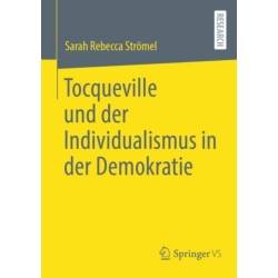Tocqueville und der Individualismus in der Demokratie