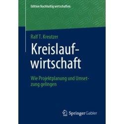 Kreislaufwirtschaft: Wie Projektplanung und Umsetzung gelingen