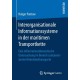 Interorganisationale Informationssysteme in der maritimen Transportkette: Eine informationsokonomische Untersuchung im Bereich containerisierter Hinterlandtransporte