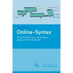 Online-Syntax: Eine Einfuhrung in die Analyse gesprochener Sprache