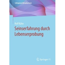 Seinserfahrung durch Lebenserprobung