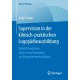 Supervision in der klinisch-praktischen Logopadieausbildung: Entwicklung eines Supervisionskonzeptes zur Kompetenzentwicklung