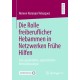 Die Rolle freiberuflicher Hebammen in Netzwerken Fruhe Hilfen: Eine quantitative, egozentrierte Netzwerkanalyse