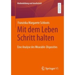 Mit dem Leben Schritt halten: Eine Analyse des Wearable-Dispositivs