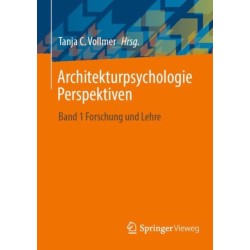 Architekturpsychologie Perspektiven: Band 1 Forschung und Lehre