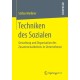 Techniken des Sozialen: Gestaltung und Organisation des Zusammenarbeitens in Unternehmen