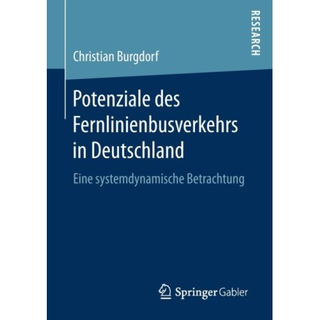 Potenziale des Fernlinienbusverkehrs in Deutschland: Eine systemdynamische Betrachtung