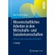 Wissenschaftliches Arbeiten in den Wirtschafts- und Sozialwissenschaften: Hilfreiche Tipps und praktische Beispiele
