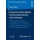 Vertrauen zwischen Banken und Krisenunternehmen in der Sanierung: Konzeptionelle Grundlagen und Ergebnisse einer empirischen Untersuchung nach Grounded Theory aus Sicht kreditgebender Banken