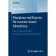 Akzeptanz von Beacons fur Location-based Advertising: Eine empirische Analyse aus konsumentenorientierter Sicht