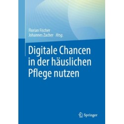 Digitale Chancen in der hauslichen Pflege nutzen
