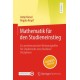 Mathematik fur den Studieneinstieg: Ein mathematischer Werkzeugkoffer fur Studierende verschiedener Disziplinen