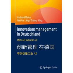 Innovationsmanagement in Deutschland / ????????: Mehr als Industrie 4.0 / ????4.0??