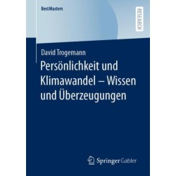 Personlichkeit und Klimawandel – Wissen und Uberzeugungen