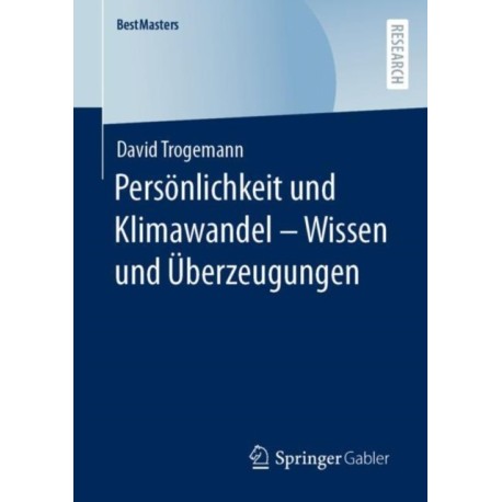Personlichkeit und Klimawandel – Wissen und Uberzeugungen