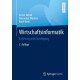 Wirtschaftsinformatik: Einfuhrung und Grundlegung