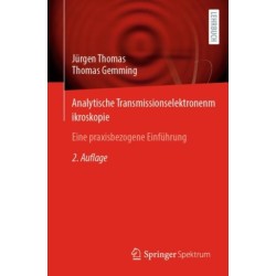 Analytische Transmissionselektronenmikroskopie: Eine praxisbezogene Einfuhrung