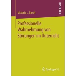 Professionelle Wahrnehmung von Storungen im Unterricht