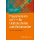 Programmieren in C++ fur Elektrotechniker und Mechatroniker: Das Lern- und Ubungsbuch