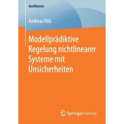 Modellpradiktive Regelung nichtlinearer Systeme mit Unsicherheiten