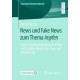 News und Fake News zum Thema Impfen: Theorie und Analyse deutscher Print- und YouTube-Inhalte mit Fokus auf Moralbezuge