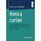 Amica curiae: Die organisierte Zivilgesellschaft als Freundin der internationalen Gerichtsbarkeit