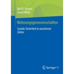 Wohnungsgenossenschaften: Soziale Sicherheit in unsicheren Zeiten