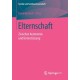 Elternschaft: Zwischen Autonomie und Unterstutzung