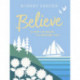 Believe: A Pop-up Book to Inspire You