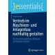 Vertrieb im Maschinen- und Anlagenbau nachhaltig gestalten: Ansatze fur langfristigen Erfolg im Technischen Vertrieb