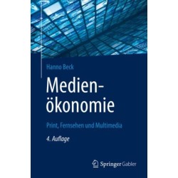 Medienokonomie: Print, Fernsehen und Multimedia