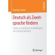 Deutsch als Zweitsprache fordern: Studie zur mundlichen Erzahlfahigkeit von Grundschulkindern