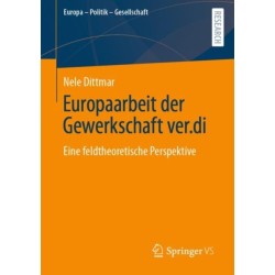 Europaarbeit der Gewerkschaft ver.di: Eine feldtheoretische Perspektive