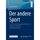 Der andere Sport: Esports zwischen gesellschaftlichem Strukturwandel und Marketingstrategie