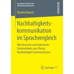 Nachhaltigkeitskommunikation im Sprachvergleich: Wie deutsche und italienische Unternehmen zum Thema Nachhaltigkeit kommunizieren