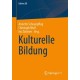 Kulturelle Bildung