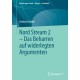 Nord Stream 2 - Das Beharren auf widerlegten Argumenten